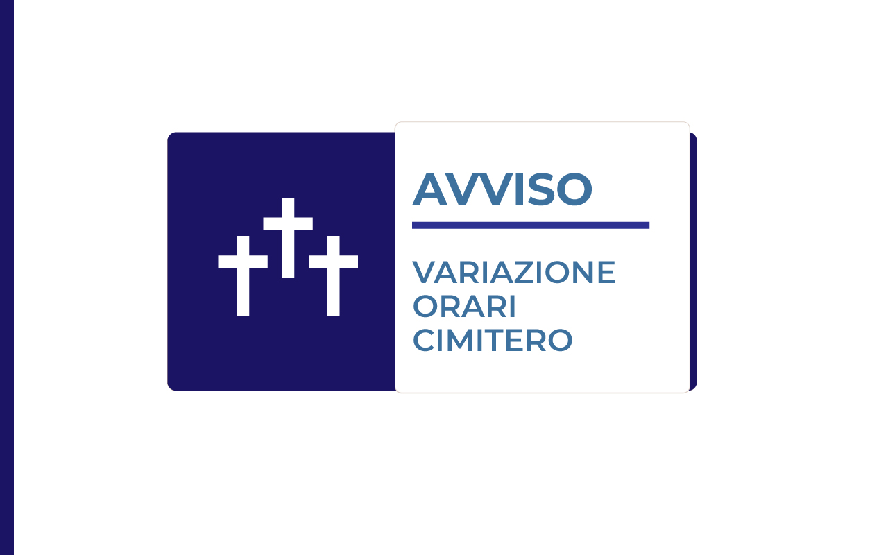 Cambio temporaneo degli orari di apertura del Cimitero Sant' Elena
